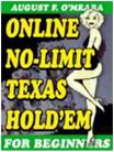 ONLINE TEXAS HOLD`EM FOR BEGINNERS